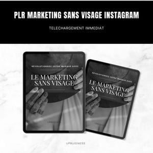 Op de afbeelding: Zwart-witte afbeelding van twee digitale tablets met de tekst "Revolutionnez votre marque avec Le Marketing Sans Visage" op het scherm. De tekst "Upbusiness" is ook zichtbaar op de tablets.