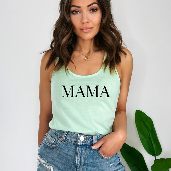 Mama Tank Top, Mom Tanks Tops, Womens Tanks, Gift for Mommy, Mom Shirt, Mothers Day Gift, Mama to be T-Shirt