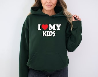 I Love My Kids Hoodie | Mothers Day Gift for Mom | Matching Parent Hoodie | Fathers Day Gift for Dad | Funny Parent Pullover | Family Gift