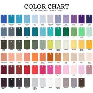May include: A color chart displaying a variety of Bella Canvas 3001 solid color t-shirts. The chart includes a wide range of hues, from blues and greens to oranges, pinks, and browns, with each color labeled for easy reference.