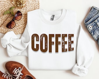 Coffee Sweatshirt, Trendy Coffee Crewneck, Aesthetic Coffee Sweater, Cute Coffee Lover Gift, Coffee Pullover, Coffee Gift for Her
