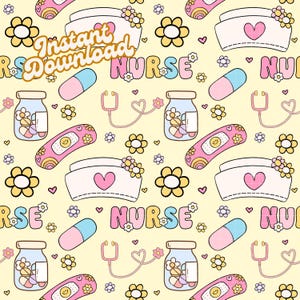May include: A repeating pattern featuring medical-themed illustrations on a light yellow background. The design includes nurse hats with pink hearts, pills, stethoscopes, bandages, flower accents, and the word "NURSE" in bubble letters. The words "Instant Download" are also present.