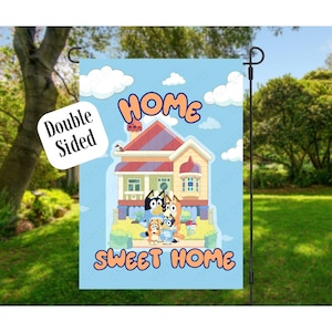 Blueyy Home Sweet Home Family Garden Flag, Blueyy Gift, Blueyy Yard Flag, Garden Decor, Yard Decor, Blueyy Decor, Blueyy  Banner