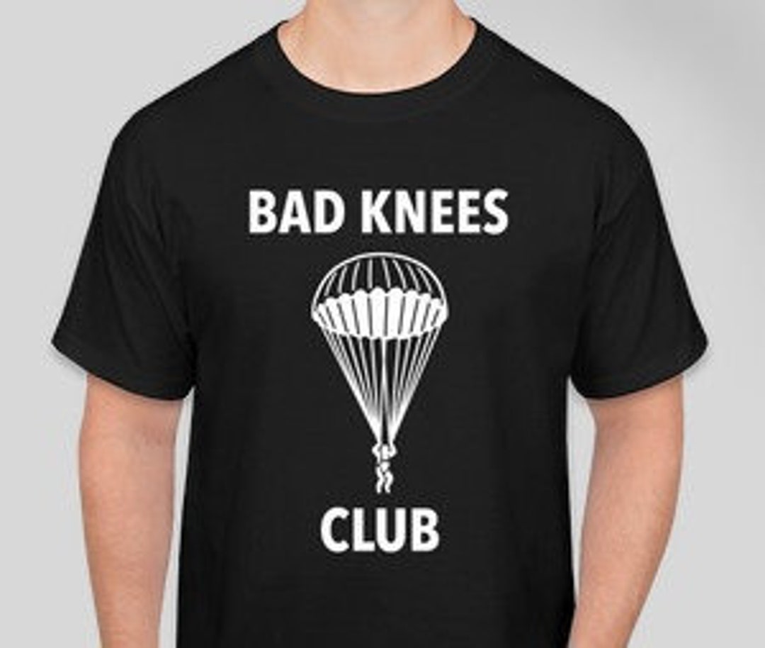 Bad Knees Club Military Paratrooper Tshirt Etsy