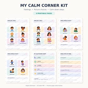 Könnte beinhalten: Ein Set aus sechs druckbaren Seiten mit dem Titel MY CALM CORNER KIT, das farbenfrohe Illustrationen von Kindern mit verschiedenen Emotionen, Beruhigungsstrategien und ausfüllbare Abschnitte zur Personalisierung von Gefühlen und Schritten enthält.