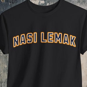 Nasi Lemak T-shirt, Indonesian food, Malaysian food, Spicy food, Chilli lover, Chili fan, Gift for Foodie, Asian food fan, Tshirt, Tee,