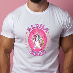 Funny Alpha Male Unicorn T-Shirt: Ironic LGBTQI Pride Tee