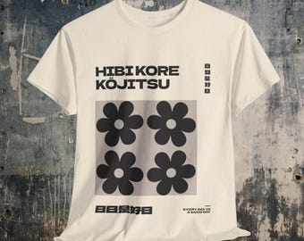 Japandi T-shirt: Hibi Kore Kojitsu Zen Buddhist Quote - Etsy