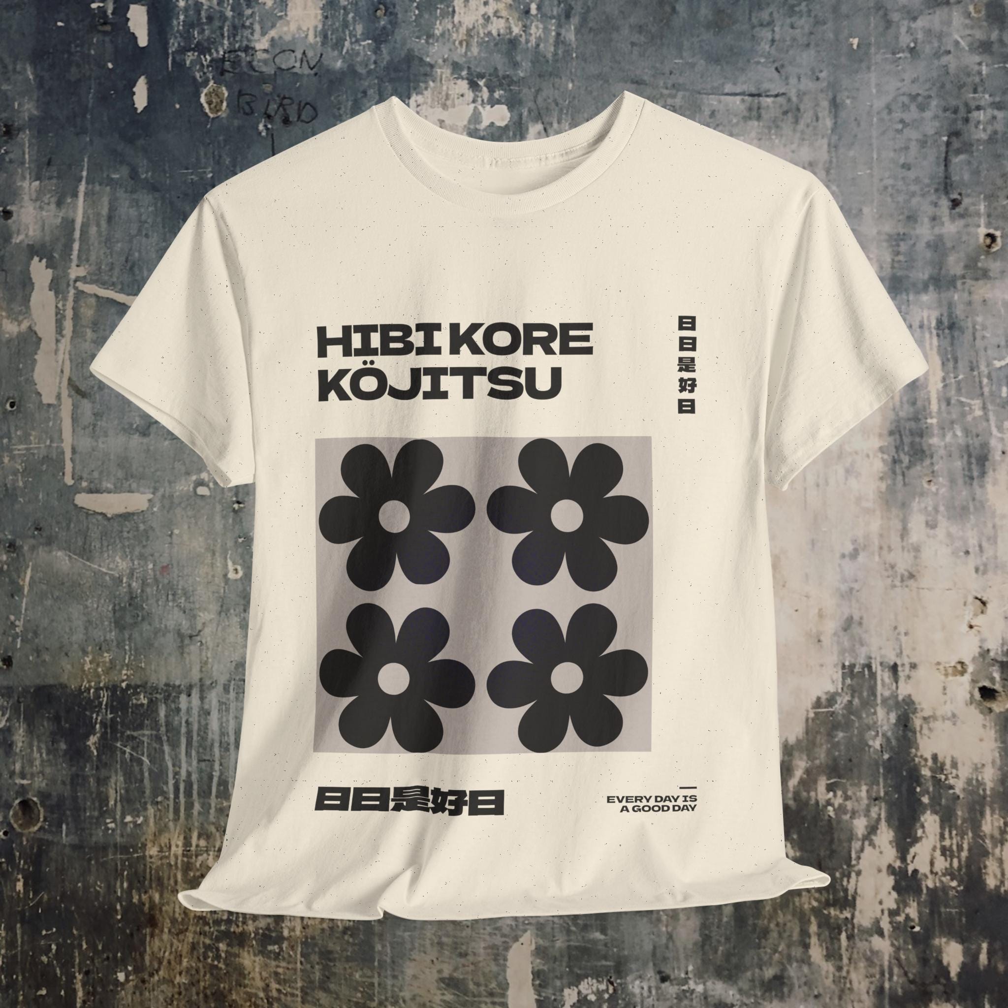 Japandi T-shirt: Hibi Kore Kojitsu Zen Buddhist Quote - Etsy