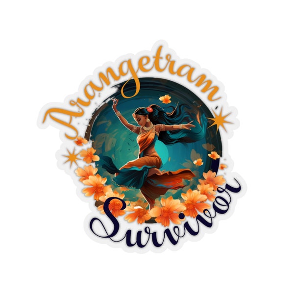 Arangetram Survivor sticker, Bharathanatyam sticker, Indian Dance Graduation gift