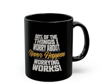 Funny Worry Mug: Mental Health Gift for Anxious Friend