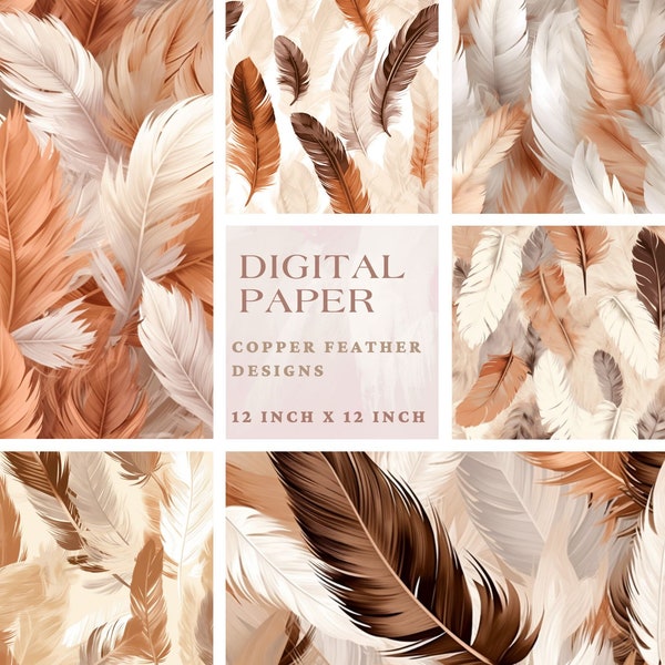 Copper Feather Design Digital Paper, 6 Patterns, Instant Download, SEAMLESS TILED PATTERNS, 12 inch x 12 inch