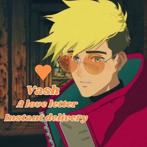 Trigun Stampede Vash Love Letter - Entrega instantánea - Personaje de confort - Archivo PDF - Fanfic - Romance - Manga - Anime - Autoinserción