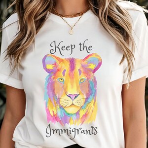 Keep The Immigrants, Anti Racism Shirt, Immigrants Make America Great, Daughter of Immigrants, Pro Immigration Shirt, Migration is Beautiful