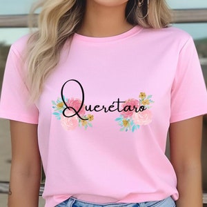 Queretaro Shirt, Queretaro Mexico Shirt, Queretana Shirt, Mexico Gifts, Queretaro Travel Shirt, Latina Mexicana Shirt, Orgullo Queretano Tee
