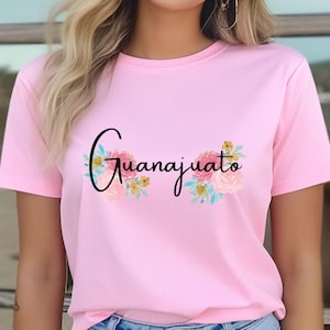 Guanajuato Shirt, Guanajuato Mexico Shirt, Guanajuatense Camiseta, Orgullo Guanajuatense Shirt, San Miguel De Allende Vacation Shirt