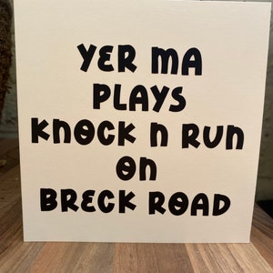 Scouse Card - Yer Ma speelt Knock and Run op Breck Road
