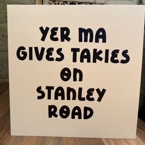 Scouse Card - Yer Ma Buys geeft Takies op Stanley Road