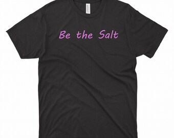 Be The Salt