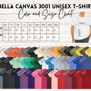 May include: A Bella Canvas 3001 unisex t-shirt color and size chart featuring a grid of width and length measurements in inches from XS to 5XL, alongside a visual display of numerous t-shirt color options labeled with their respective names.