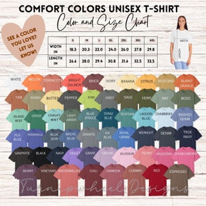 May include: A Comfort Colors unisex t-shirt color and size chart featuring a grid of 56 shirt color swatches with labels including White, Melon, Terracota, Bright Salmon, Brick, Ivory, Banana, Citrus, Mustard, Burnt Orange, Yam, Khaki, Butter, Pepper, Kiwi, Grey, Sage, Hemp, Bay, Moss, Island Reef, Grass, Chalky Mint, Light Green, Blue Spruce, Topaz Blue, Seafoam, Lagoon Blue, Chambray, Washed Denim, Flo Blue, Periwinkle, Blue Jean, Mystic Blue, Granite, Ice Blue, Royal Caribe, Midnight, Denim, True Navy, Graphite, Black, Navy, Violet, Grape, Orchid, Blossom, Peony, Heliconia, Chunchberry, Berry, Vineyard, Watermelon, Chili, Crimson, Cummin, Red, and Espresso.