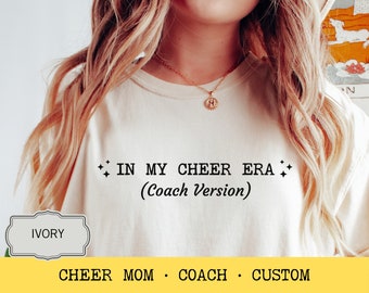 In My Cheer Era Coach Version Shirt Custom Swift Cheer T-Shirt Cheerleader Era Shirt Cheer Mom Era Cheerleading Gift for Cheer Dad Tee