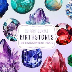 84 Birthstones gems Clipart Bundle, Digital illustration pack, Clip-art Collection set Transparent PNG, High Quality Instant Download