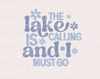 Lake Life SVG. Lake Life PNG. Lake SVG. The Lake is Calling Svg. Fishing Svg. Sun Svg. Camping Svg. Lake Days Svg. Retro Lake Vacation Svg.