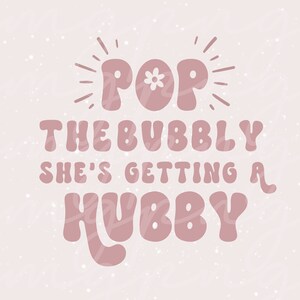 Vino Svg, Vino Png, Pop the Bubbly, Despedida de soltera Vino Svg, Vino Boda Svg, Novia Svg, Retro Despedida de soltera Svg, Vino antes de los votos, Retro Svg
