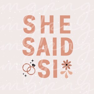 Fiesta Svg, Funny Fiesta Svg, Mexican Svg, Mexico Svg, Fiesta Bride Svg, Svg Files for Cricut, Svg, Sublimation Png, She Said Si Svg