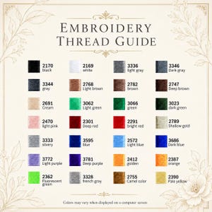 May include: An embroidery thread guide chart featuring a grid of color swatches with corresponding numerical codes and color names, including black, white, gray, brown, green, red, gold, blue, purple, orange, and yellow, with floral border accents.