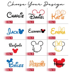 May include: A grid of design options featuring names like Charlie, Daniel, and Katie, each with a Disney-themed design. The text "Choose Your Design" is at the top. Each design is labeled with a "Ds" number.