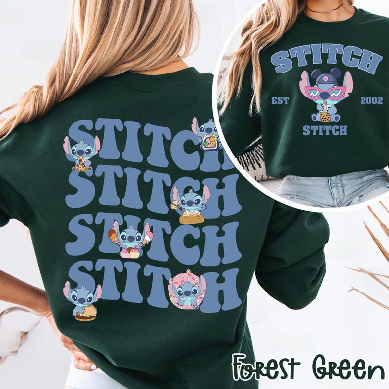 May include: Forest green sweatshirt featuring the word "Stitch" in a light blue, retro font. The back of the sweatshirt has the word "Stitch" repeated four times with Stitch character graphics. The front has a Stitch graphic and the text "Est 2002".