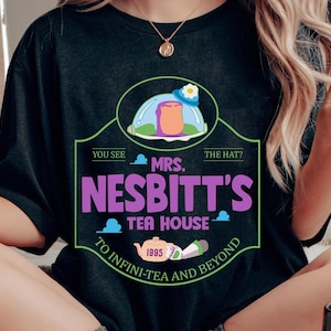Buzz Lightyear Mrs Nesbitt&#39;s Tea House To Infinity And Beyond Comfort Colors Shirt, Vintage Disney Toy Story T-shirt, Disneyland Trip