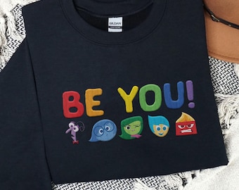 Embroidered Inside Out Be You Rainbow Color Sweatshirt, Joy Anger Fear Disgust Sadness Disney Embroidery Sweater, Inside Out Emotions