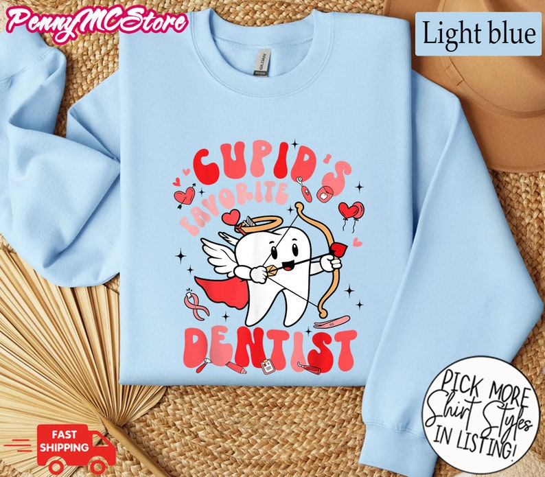 Valentine Dentist Shirt, Dental Hygienist Shirt, Dental Assistant