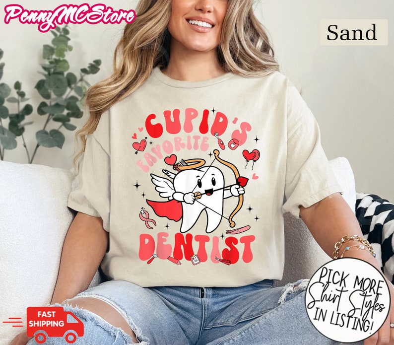 Valentine Dentist Shirt, Dental Hygienist Shirt, Dental Assistant