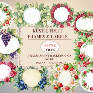Könnte beinhalten: Aquarellillustrationen von rustikalen Fruchträhmchen und Etiketten. Das Bild zeigt verschiedene kreisförmige und ovale Rahmen, die mit Erdbeeren, Stachelbeeren, Himbeeren, Blaubeeren, Trauben und anderen Beeren verziert sind. Der Text enthält "RUSTIC FRUIT FRAMES & LABELS" und "33 PNG FILES".