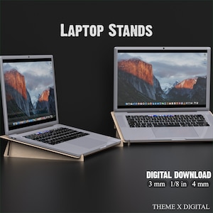Peut inclure: Deux supports pour ordinateur portable en bois, chacun soutenant un ordinateur portable argenté avec un écran affichant un paysage pittoresque. Les supports ont une épaisseur de 3 mm, 1/8 po et 4 mm. Le texte "LAPTOP STANDS" est en haut de l'image. Le texte "DIGITAL DOWNLOAD" est en bas de l'image. Le texte "THEME X DIGITAL" est en bas de l'image.
