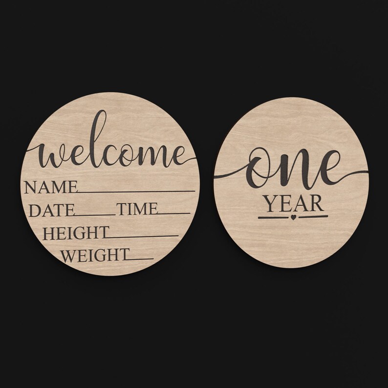 One Year & Welcome Baby Milestone Markers made from our Svg Laser Cutting Files Digital Download.