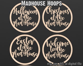 Noël Bienvenue Halloween Pâques au Madhouse Sign SVG Laser Cutting Files, Madhouse Signs pour Glowforge XTool Lightburn etc #024