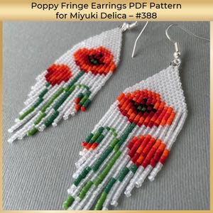 May include: A pair of white beaded earrings with red and orange poppy flower designs. The earrings are made with Miyuki Delica beads and are sold as a PDF pattern.