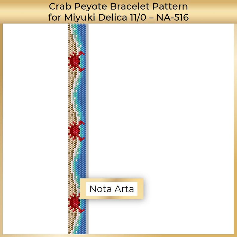 May include: A beaded bracelet pattern with a beach theme. The design features red crabs, tan sand, and blue ocean waves. The text "Crab Peyote Bracelet Pattern" and "Nota Arta" are visible.