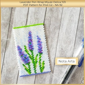 May include: A beaded pen wrap featuring a lavender design with purple and green accents. The pen wrap is white with a lavender floral pattern. The text "Lavender Pen Wrap Miyuki Delica 11/0 PDF Pattern for Pilot G2 - NA-92" is at the top.