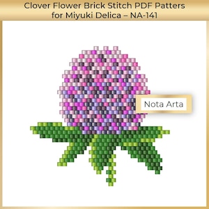 May include: A digital pattern for a clover flower brick stitch using Miyuki Delica beads, labeled Clover Flower Brick Stitch PDF Pattern for Miyuki Delica – NA-141. The design features a pink and purple flower head with green leaves.