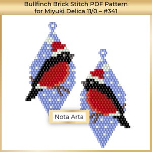 May include: Two beaded earrings featuring a bullfinch design. The earrings are diamond-shaped with a light blue background and a red, black, and white bullfinch. The text "Nota Arta" is visible. The top of the image reads "Bullfinch Brick Stitch PDF Pattern for Miyuki Delica 11/0 - #341".