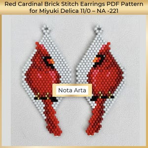May include: Pair of red cardinal brick stitch earrings with white and black accents. The earrings are diamond-shaped and feature a detailed bird design. The text "Nota Arta" is visible on the image.