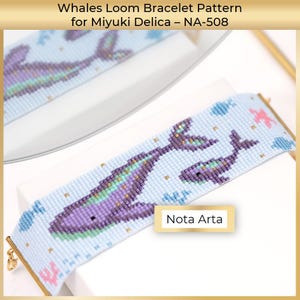 May include: A loom bracelet pattern featuring two whales swimming in a blue and white background with a small fish and coral. The pattern is called "Whales Loom Bracelet Pattern for Miyuki Delica - NA-508" and the brand is "Nota Arta".