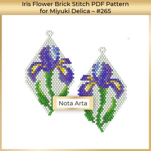 May include: Two beaded diamond-shaped earrings featuring iris flower designs. The irises are purple and yellow with green stems and leaves. The earrings are made with Miyuki Delica beads. The text "Nota Arta" is visible.