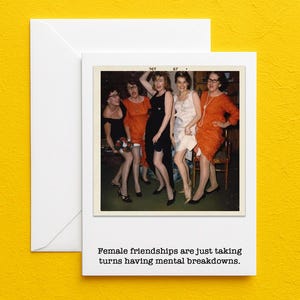 Funny Female Friendship Card For Her Girls Night Out Vintage Birthday Meltdown Greeting Retro Print Sarcastic Photo Women Adult Humor